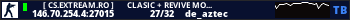 ★   [ cs.eXtream.ro ] ⮞   Clasic + Revive Mode | Free GUN