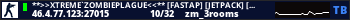 **>>XTreme`ZombiePlague<<** [FastAP] [JetPack] [FastDL]