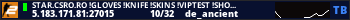 STAR.CSRO.RO !gloves !knife !skins !viptest !shop