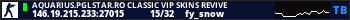 Aquarius.PglStar.Ro Classic Vip Skins Revive
